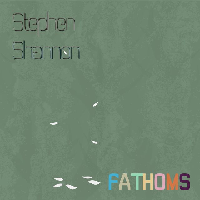 Fathoms by Stephen Shannon
