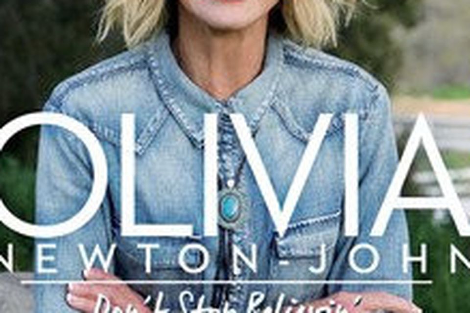 Don't Stop Believing' (Penguin, €17.99) Olivia Newton-John's just published autobiography is available in all good bookshops