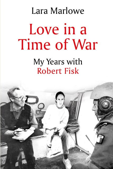 Lara Marlowe's book Love in a Time of War