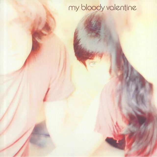 Isn’t Anything by My Bloody Valentine