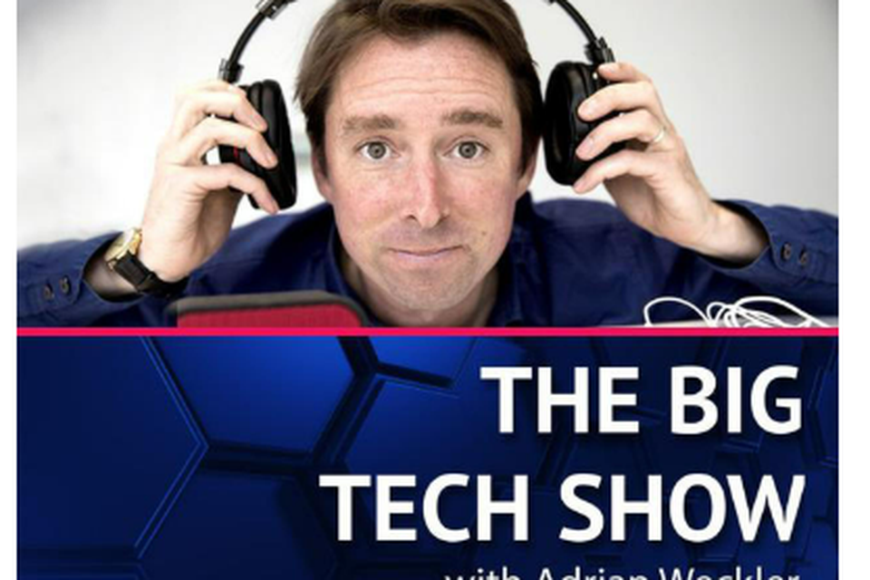 The Big Tech Show with Adrian Weckler