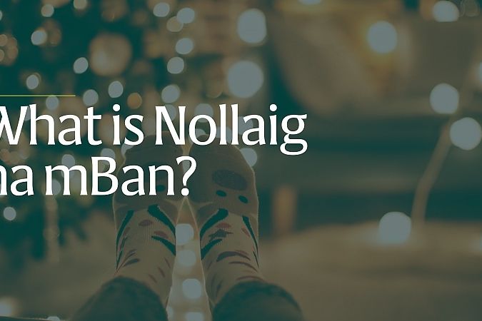 Nollaig na mBan : sept événements à connaître à Dublin