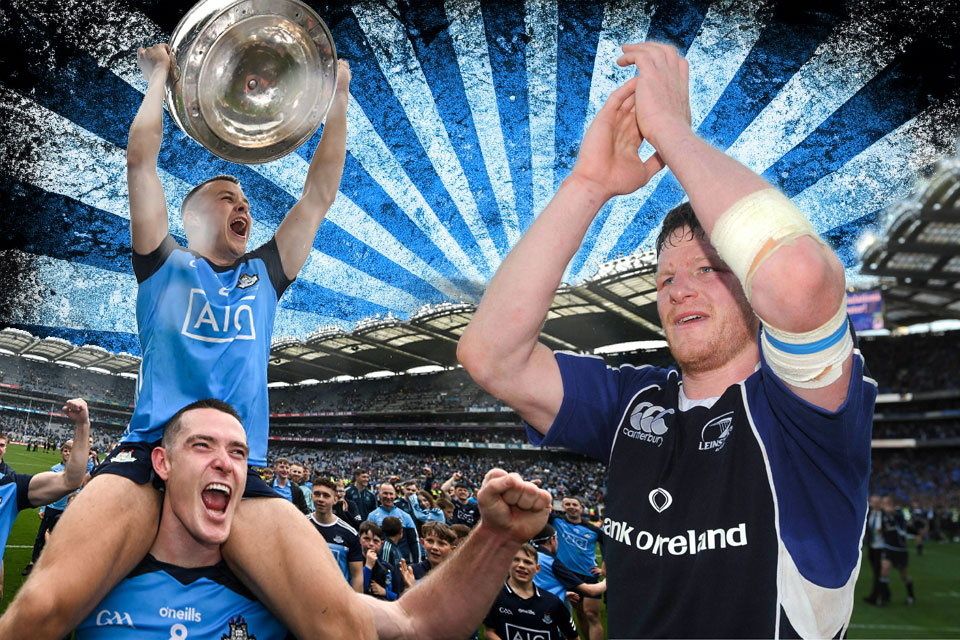 Leinster and Dublin have put their rivals in the shade