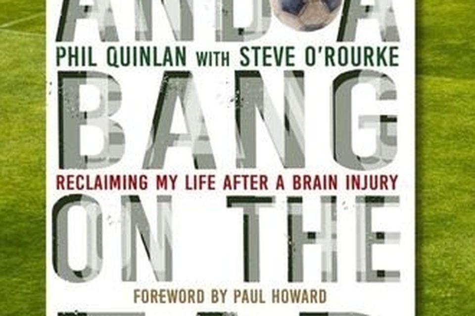 And a Bang on the Ear, by Phil Quinlan